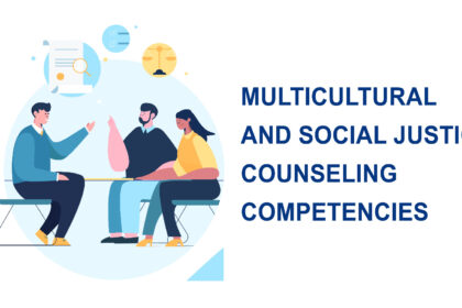 Multicultural and Social Justice Counseling Competencies